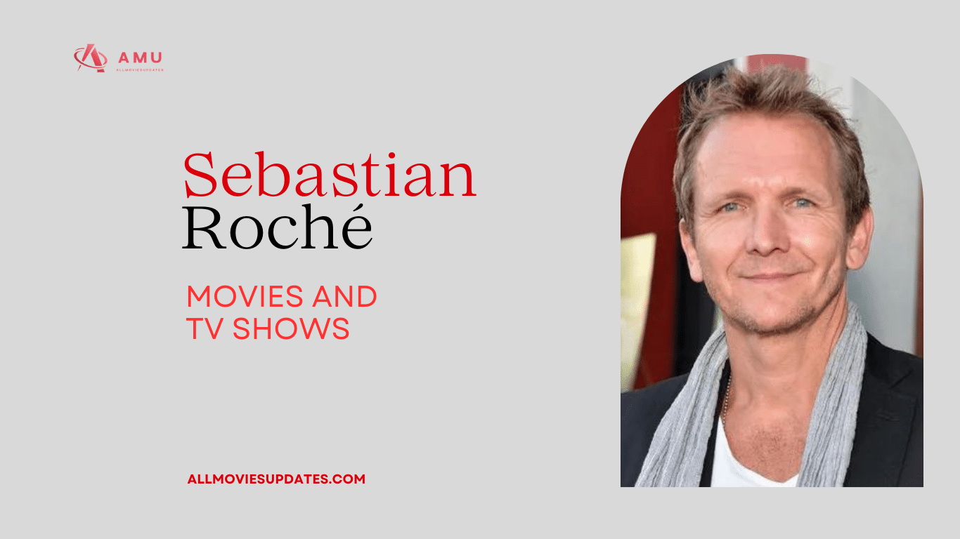 Sebastian Roché Movies and TV Shows